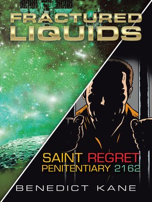 cover image of Fractured Liquids| Saint Regret Penitentiary 2162